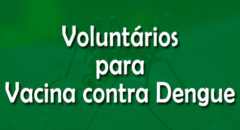 instituto-butantan-voluntarios-vacina-dengue